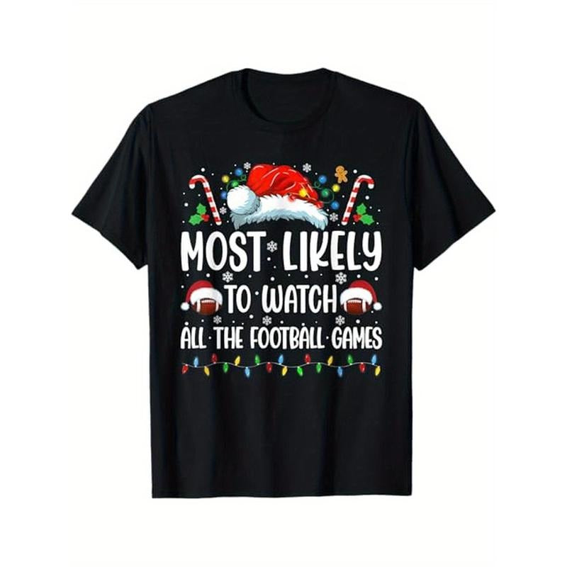 Most Likely To Watch All The Football Games Christmas Family T-Shirt, 100% Cotton, Gifts for Men Dad Husband Grandpa,...