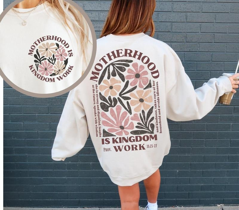 Motherhood Is Kingdom Work Shirt  Mother'S Day Gift Shirt Christian Shirt Hoodie, Sweatshirt | TeeBloomCo.com