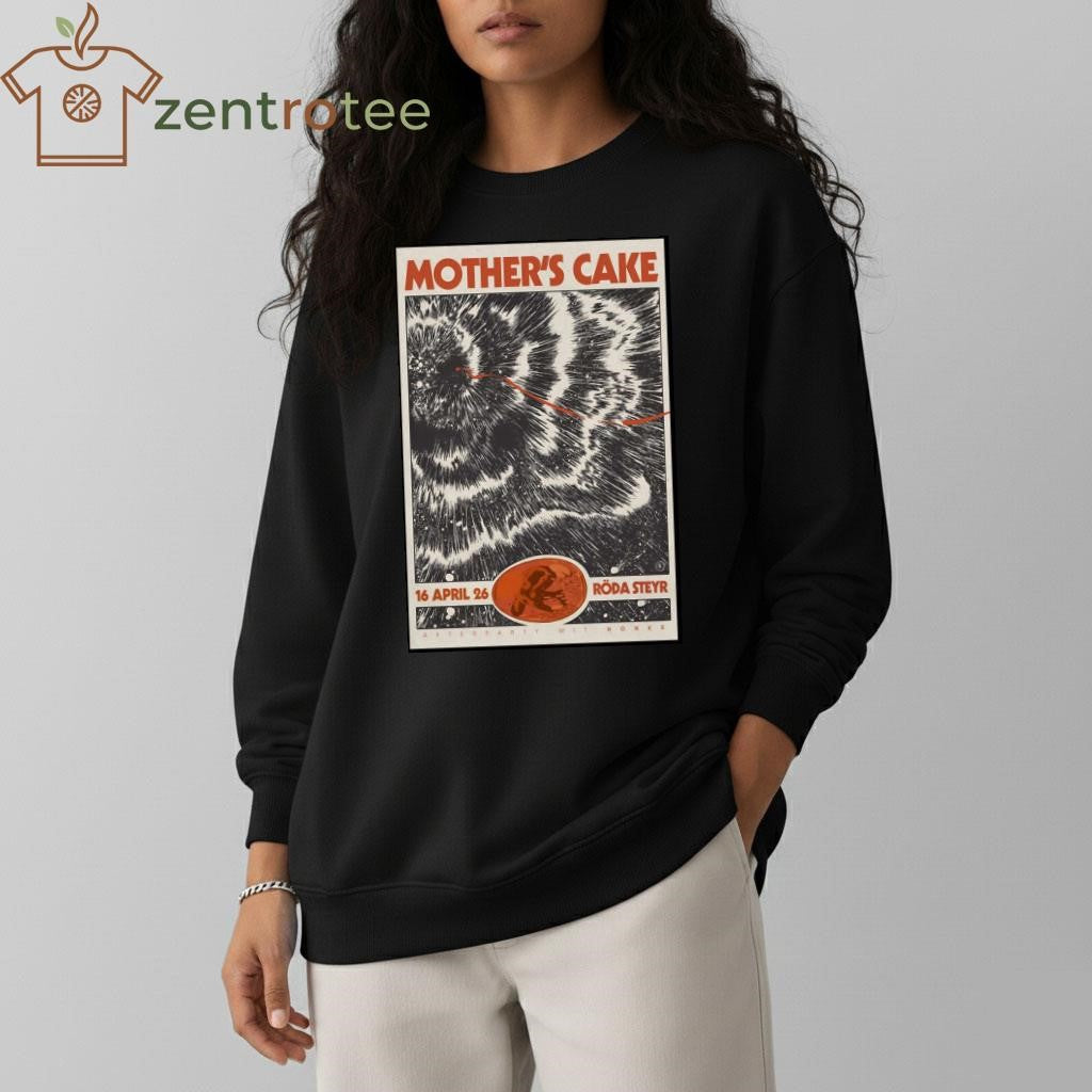 Mother’s Cake Roda Steyr, Austria April 26 2026 Poster shirt