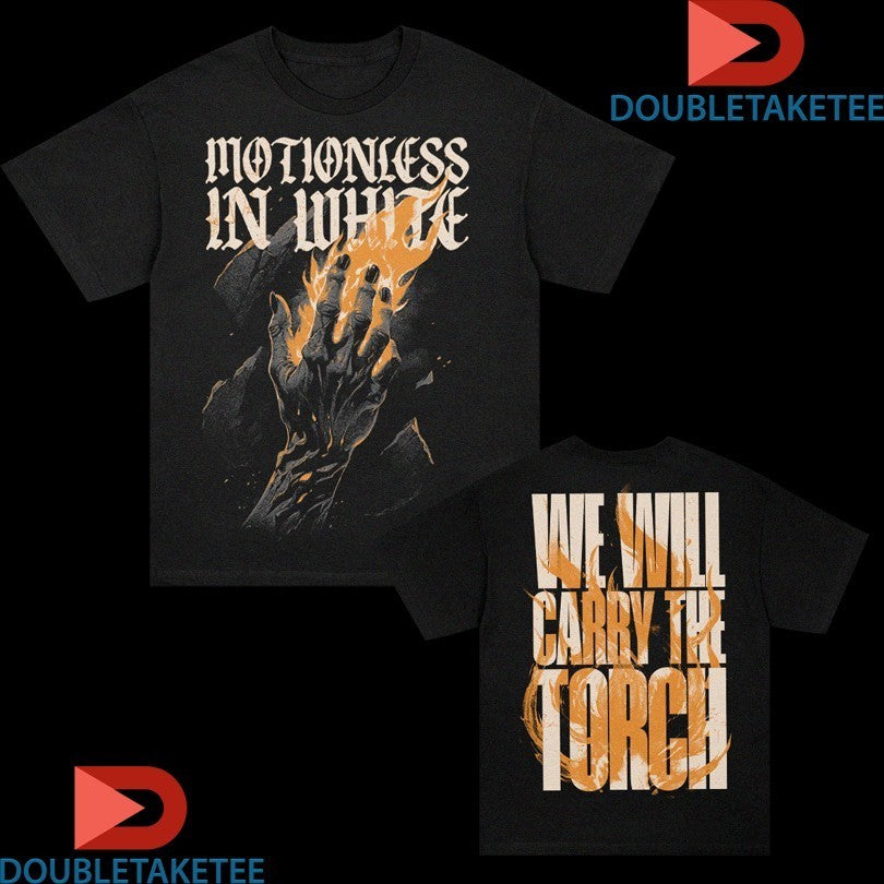 Motionless In White We Will Carry The Torch Hand Shirts