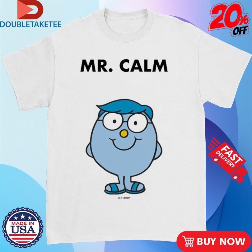 Mr. Men Little Miss Mr. Calm Shirts