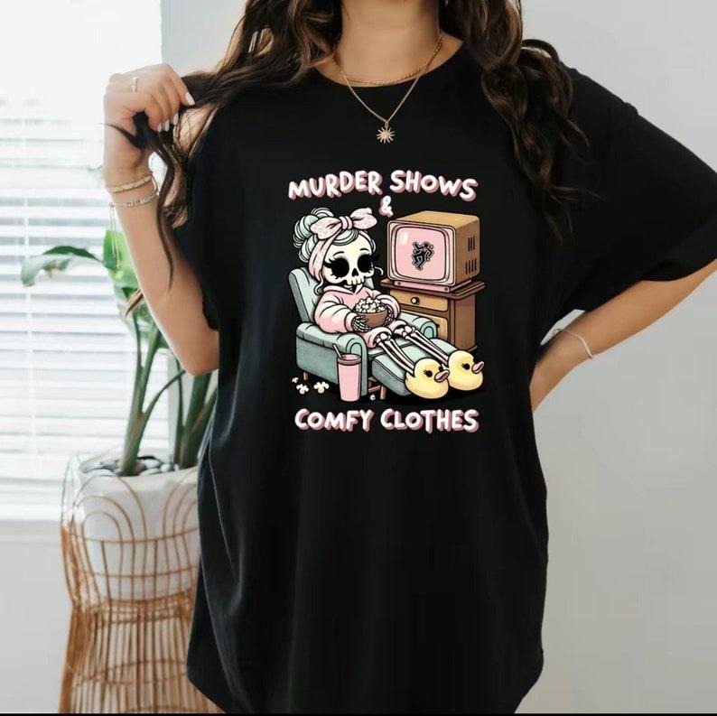 Murder Shows Comfy Clothes Tshirt, Trendy 2024 Shirt Breathable Casual Comfort Comfortable Hoodie, Sweatshirt