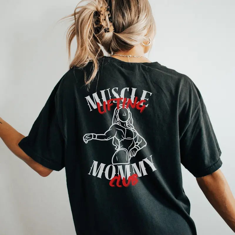 Muscle Mommy Lifting Club Gym Pump Cover Gift For Girlfriend Weightlifting Bodybuilding Oversized Work Out Tshirt Gym...