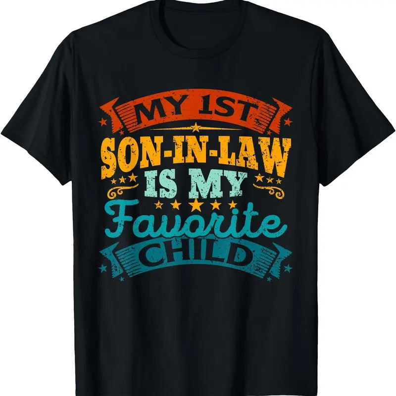My 1st Son In Law Is My Favorite Child Funny Parent Tees T-Shirt Hoodie, Sweatshirt | TeeBloomCo.com