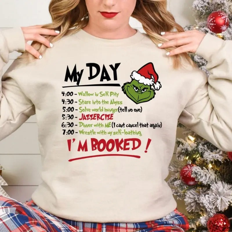 My Day I'm Booked Christmas Sweatshirt, Schedule Christmas Sweater, I'm Booked Funny Movies Tee Shirt, Christmas Gift...