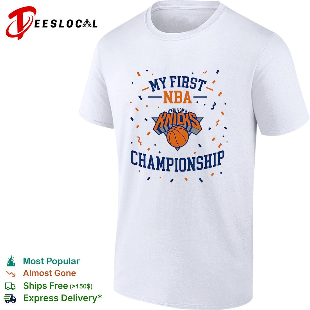 My First NBA New York Knicks Championship celebrate basketball shirt