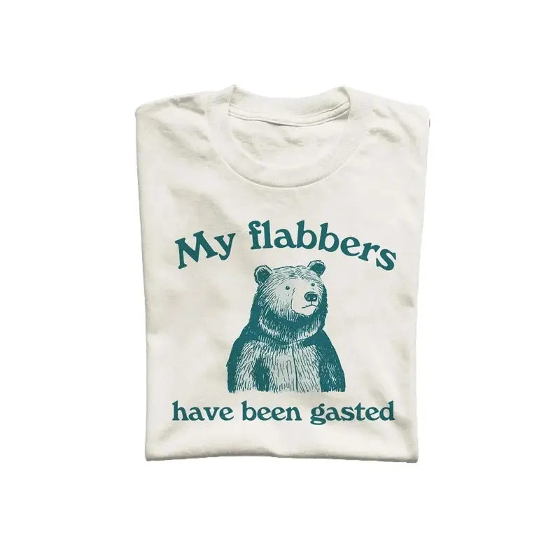 My Flabbers Have Been Gasted Unisex T Shirt, Weird T-Shirt, Graphic Tee Hoodie, Sweatshirt | TeeBloomCo.com