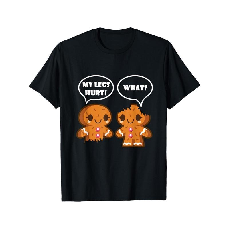 My Legs Hurt What Funny Christmas Gingerbread Men's T-shirt personality print pattern, casual round neck short sleeve,...
