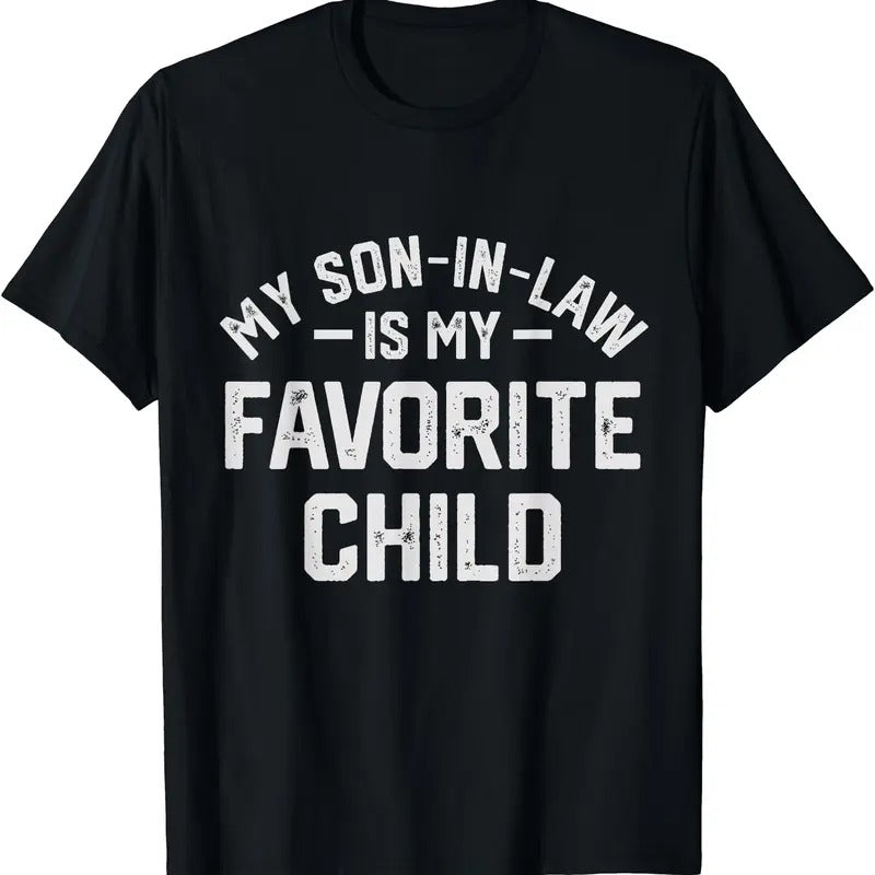 My Son In Law Is My Favorite Child Funny Retro Family Humor T-Shirt Hoodie, Sweatshirt | TeeBloomCo.com