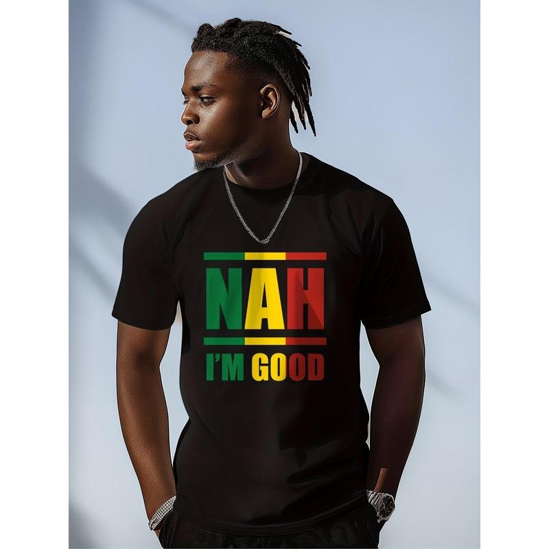 "NAH I'M GOOD" Colorful Printed Cotton Men's T-Shirt Graphic T-Shirt Men's Summer Clothing Made in USA Hoodie, Sweatshirt