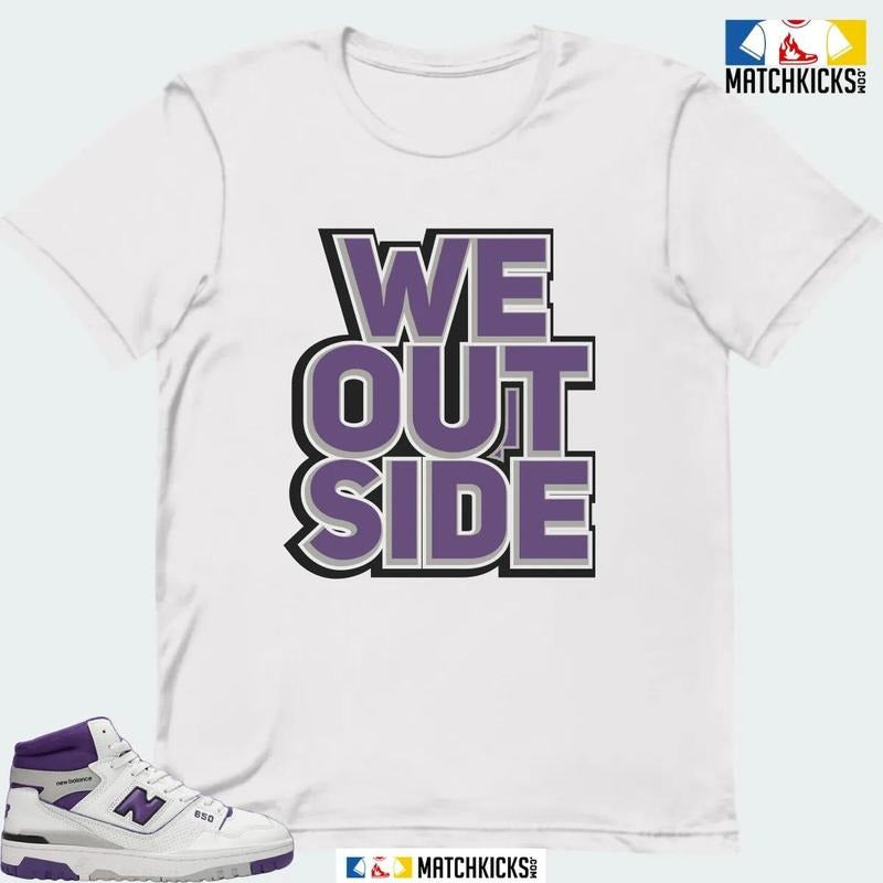 NB 650 WHITE INTERSTELLAR PURPLE SNEAKER MATCHING T-SHIRT (WE OUTSIDE) Hoodie, Sweatshirt | TeeBloomCo.com