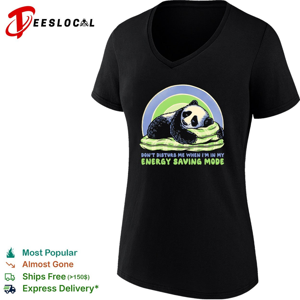 Napping panda don’t disturb me when I am in my energy saving mode shirt