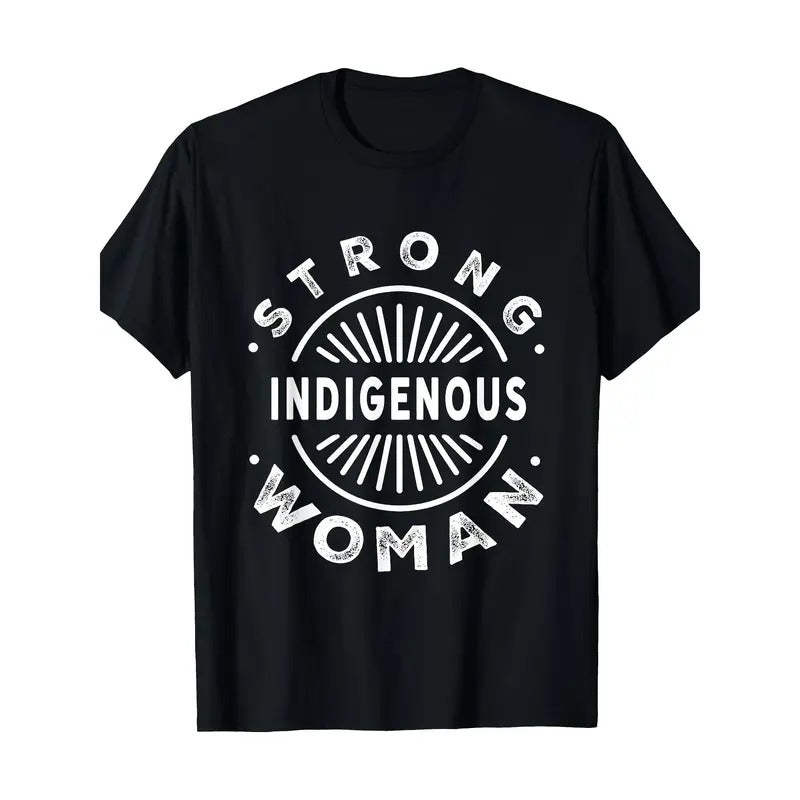 Native American Strong Indigenous Woman T-Shirt 100%Cotton Made in USA Hoodie, Sweatshirt | TeeBloomCo.com
