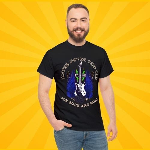 Never Too Old for Rock and Roll T-shirt, Rock T-shirt, Rock and roll shirt, Unisex Heavy Cotton Tee made in usa Hoodie,...