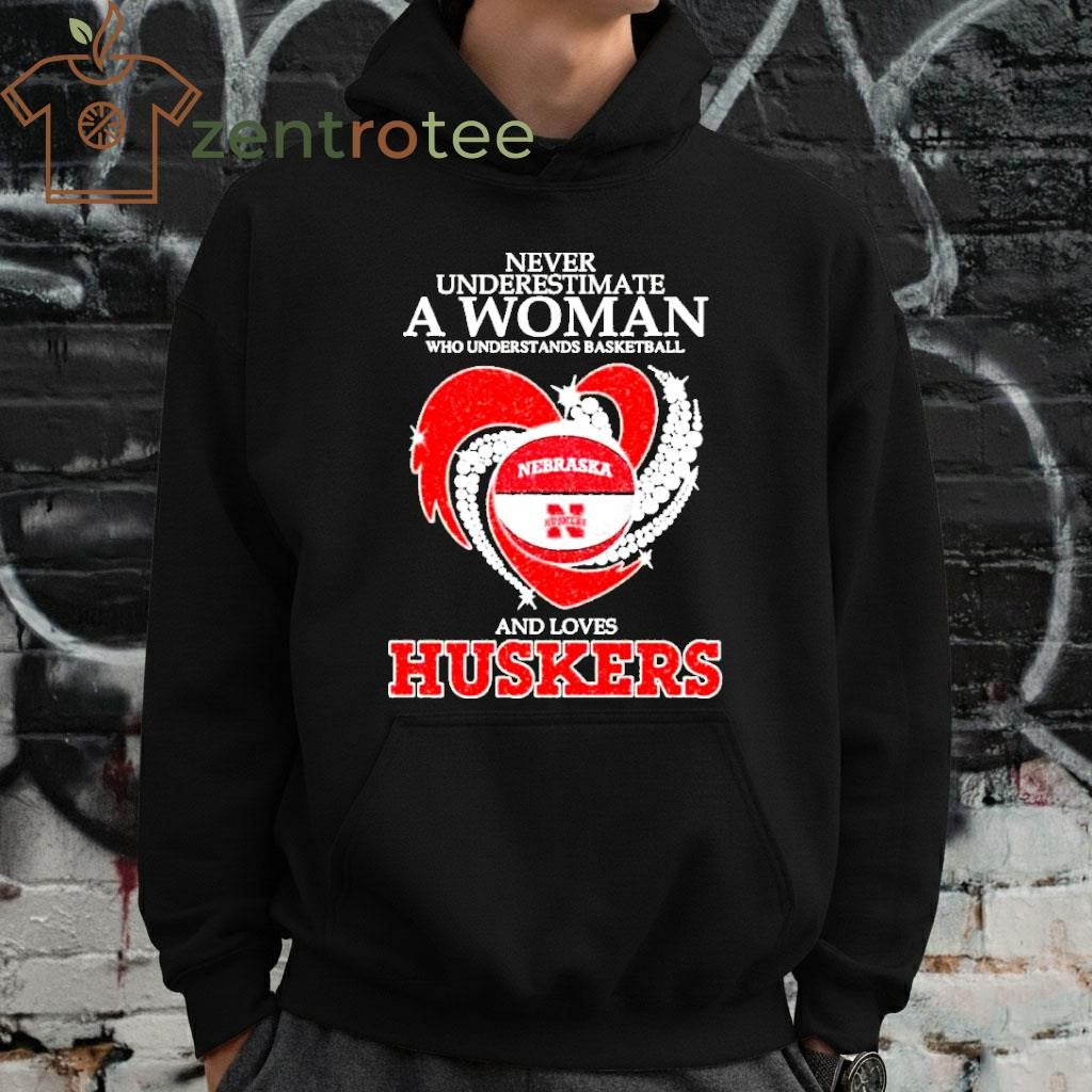 Never Underestimate A Woman Who Understands Basketball And Loves Nebraska Basketball Huskers 2026 tee
