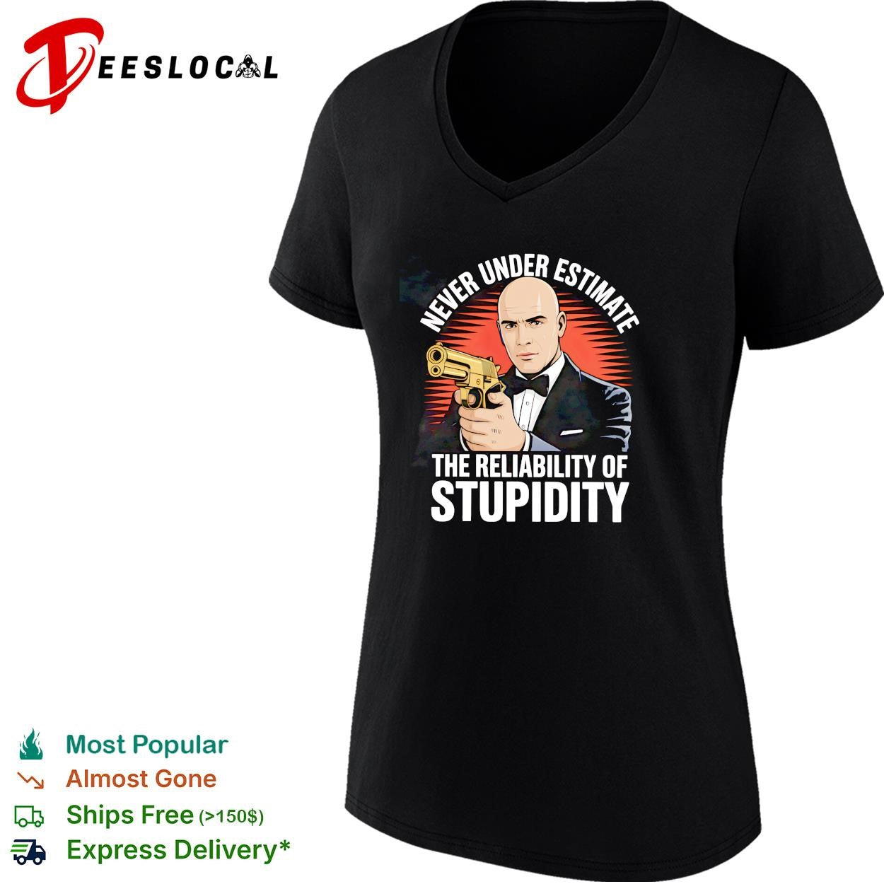 Never underestimate the reliability of stupidity tuxedo bow tie gunman retro shirt