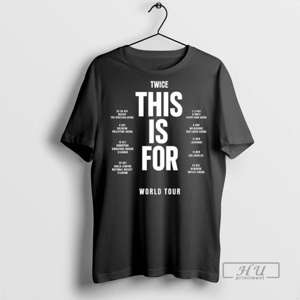 New 2025 Twice This Is For Tour Tee Shirts Sweatshirt Hoodies