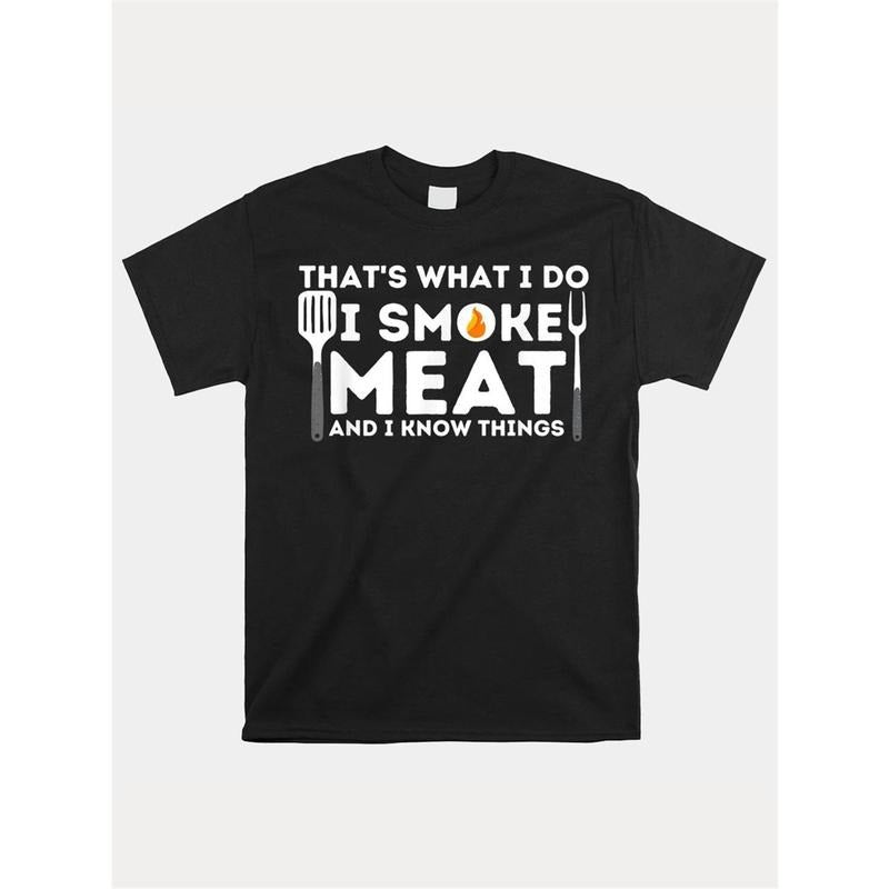 New Arrival 2024 BBQ Enthusiast "I Smoke Meat and I Know Things" Graphic T-Shirt for Men, Black, Sporty, Casual,...