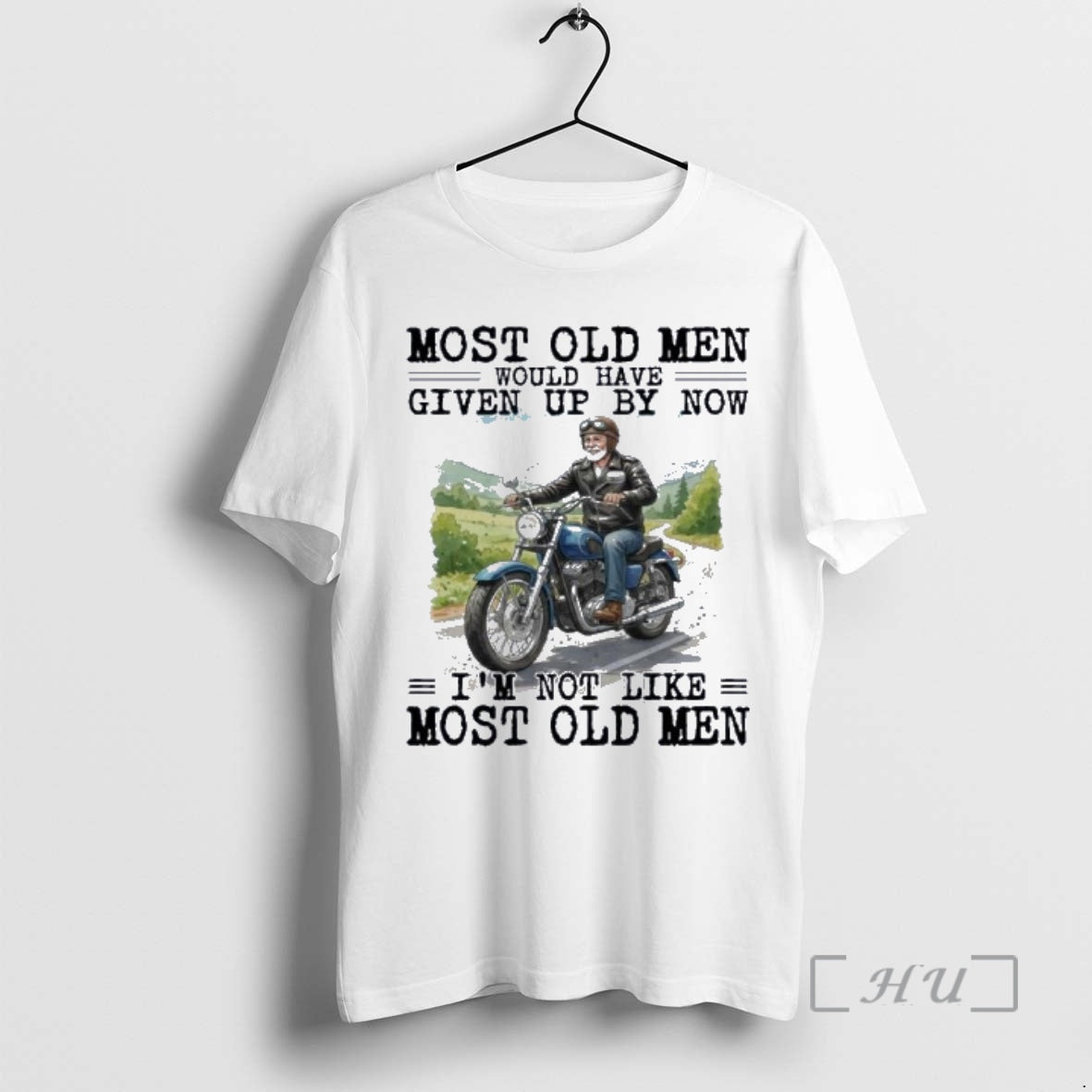 New Biker Most Old Men Would Have Given Up By Now Premium T Shirts Sweater Hoodie, Sweatshirt | TeeBloomCo.com