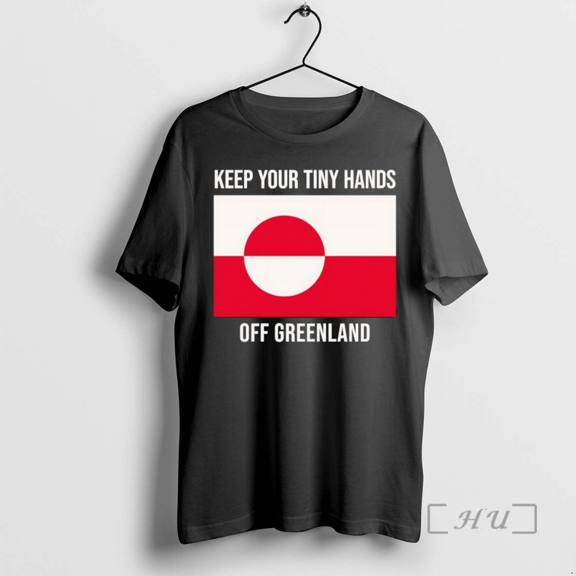 New Keep Your Tiny Hands Off Greenland Flag T-Shirts, Hoodie, Sweatshirt | TeeBloomCo.com