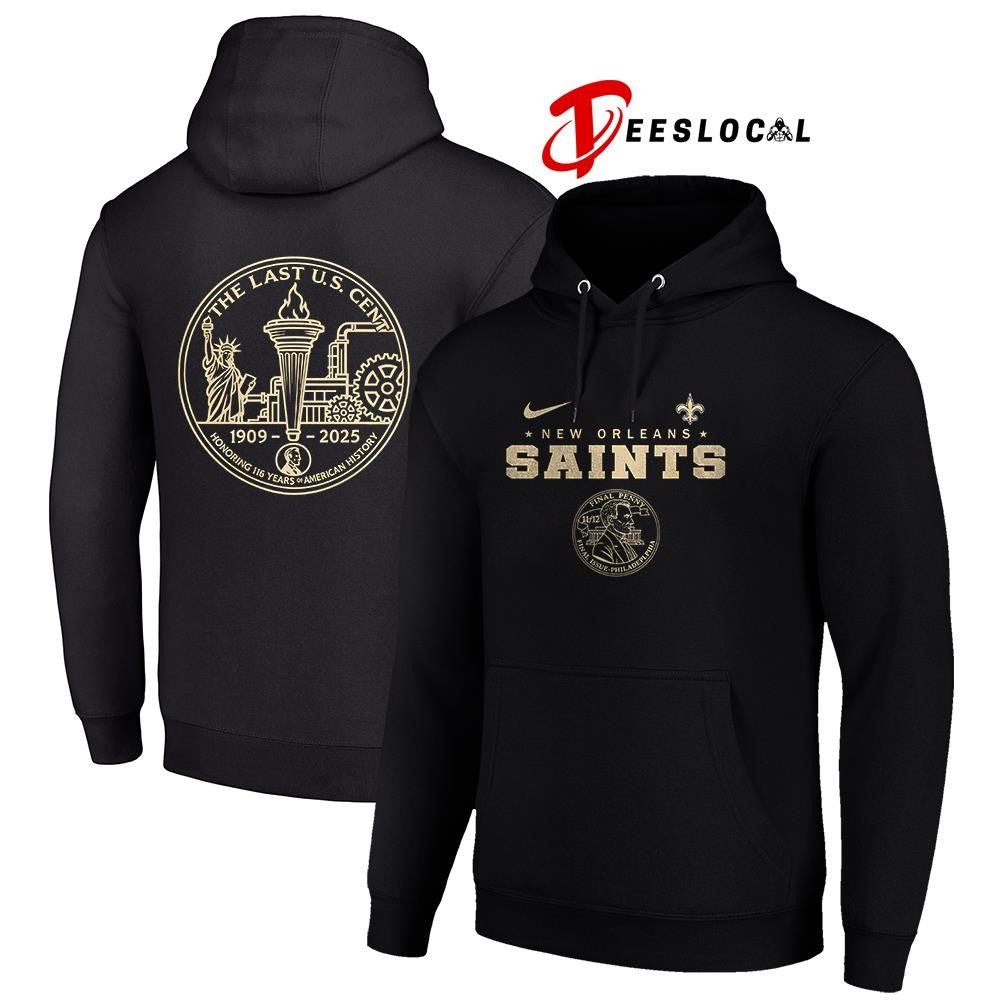 New Orleans Saints the last US cent honoring 116 years of America history shirt