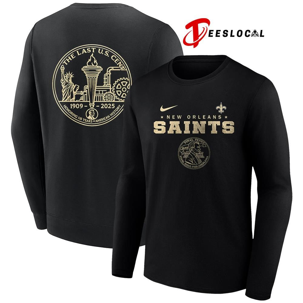 New Orleans Saints the last US cent honoring 116 years of America history shirt