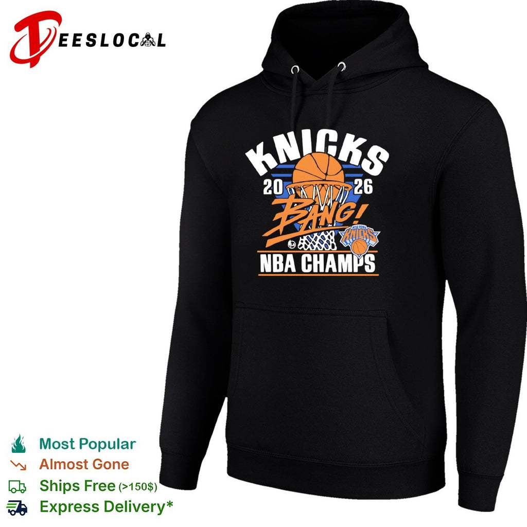 New York Knicks 2026 Bang NBA Champs Basketball shirt