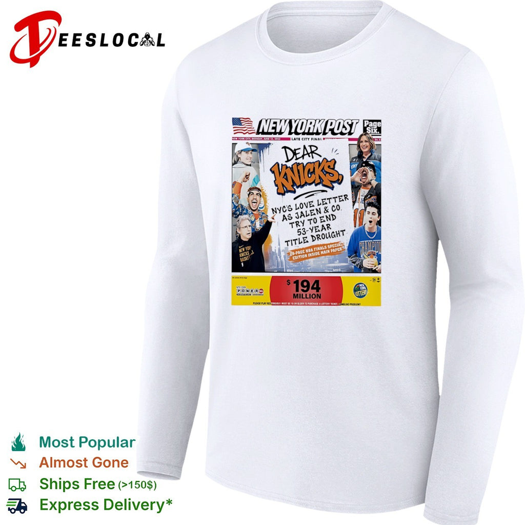 New York Knicks Dear Knicks NYC Love Letter 53 Year Title Drought NBA Finals shirt