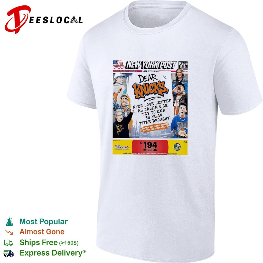 New York Knicks Dear Knicks NYC Love Letter 53 Year Title Drought NBA Finals shirt