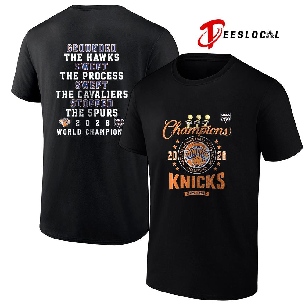 New York Knicks Finals champions grounded the Hawks swept the Cavaliers stopped the Spurs shirt