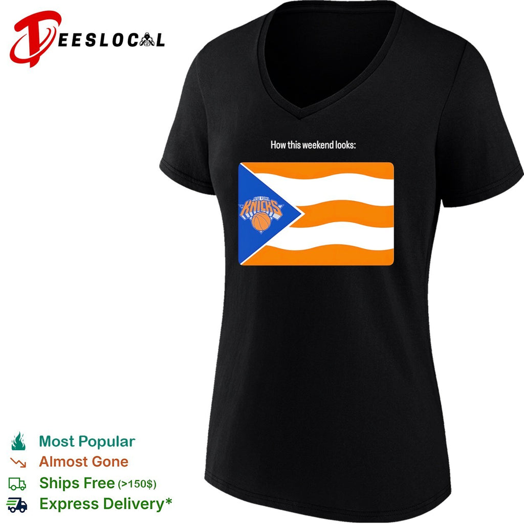 New York Knicks How this weekend looks Puerto Rico flag shirt