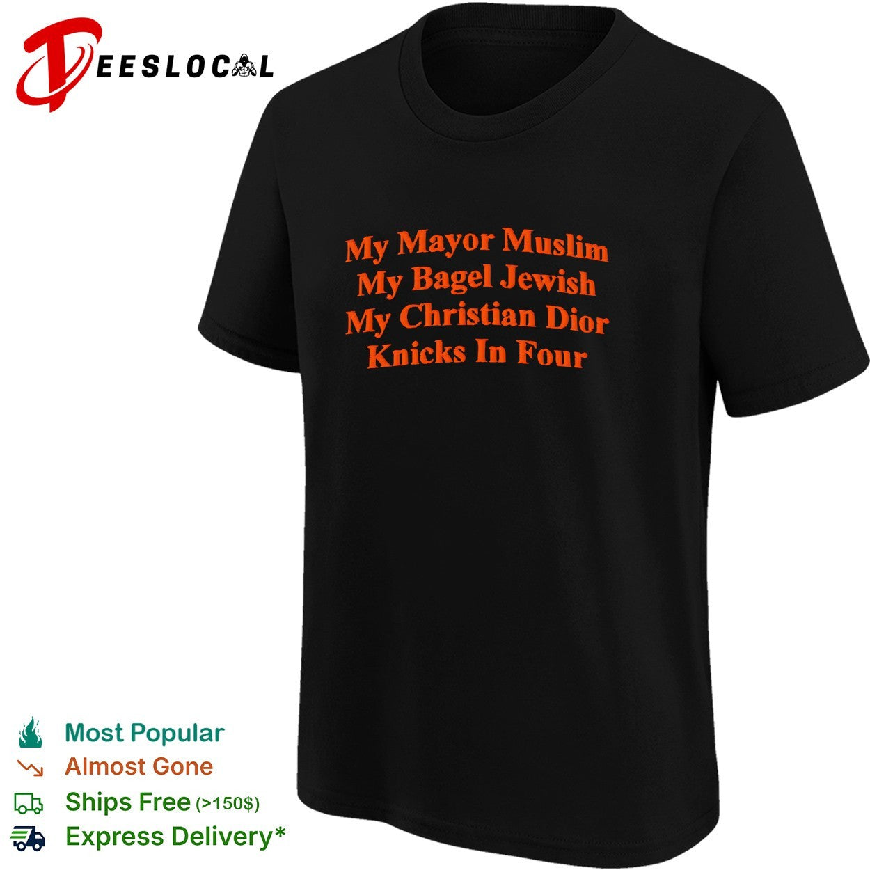 New York Knicks My Mayor Muslim My Bagel Jewish My Christian Dior and NY Team In Four shirt