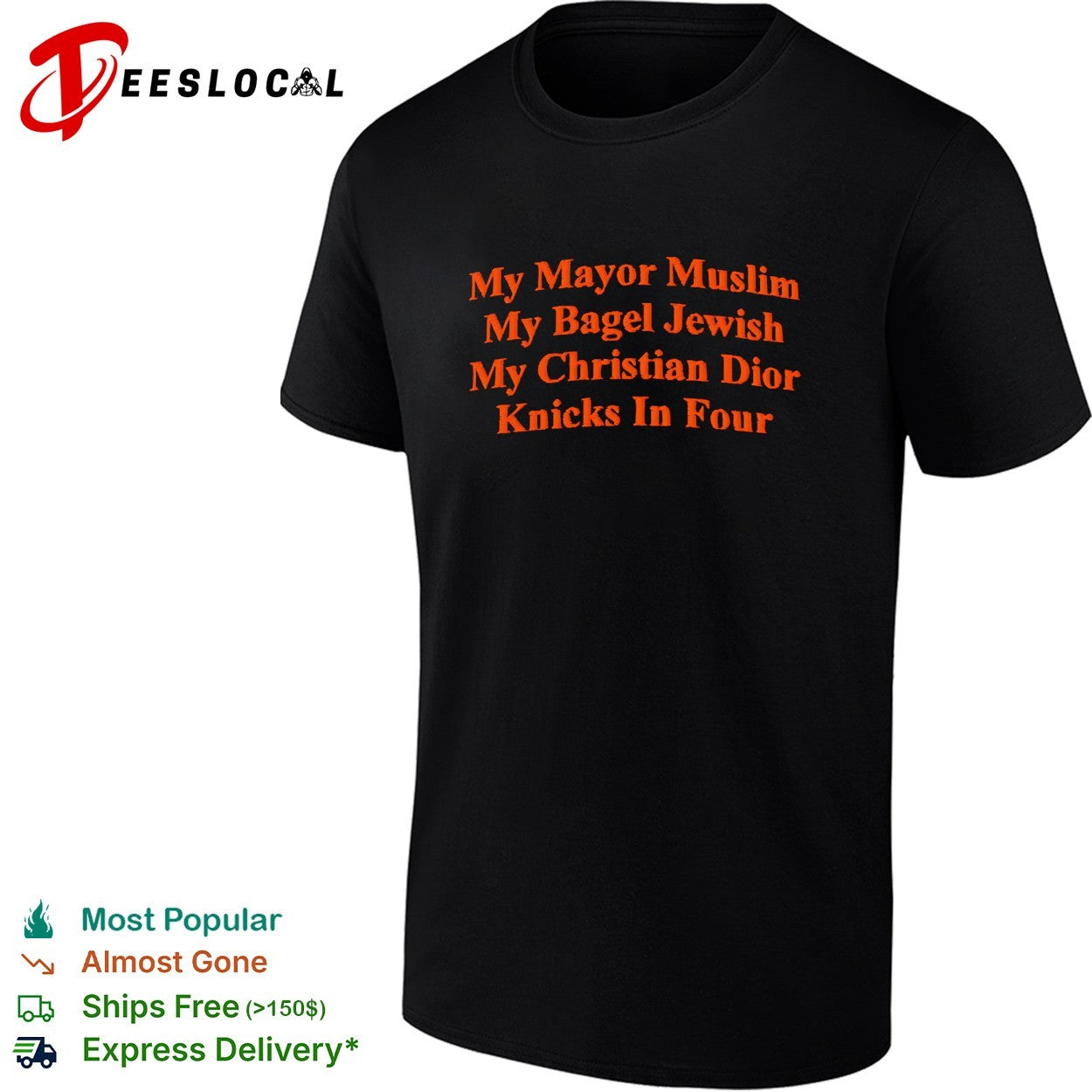 New York Knicks My Mayor Muslim My Bagel Jewish My Christian Dior and NY Team In Four shirt