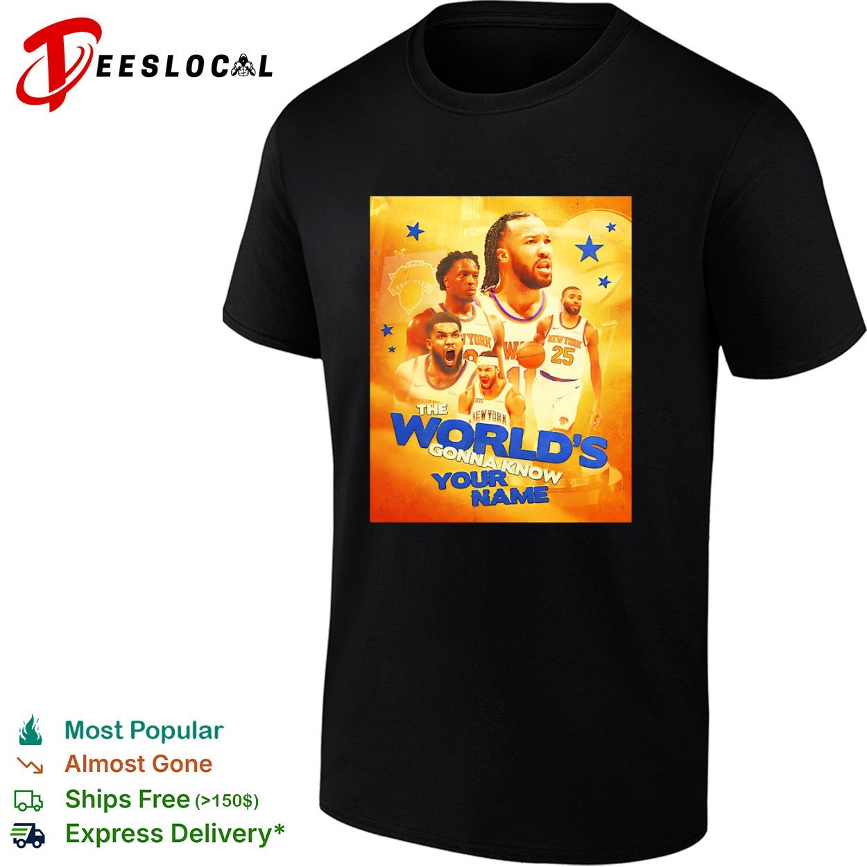 New York Knicks NBA The Worlds Gonna Know Your Name poster shirt