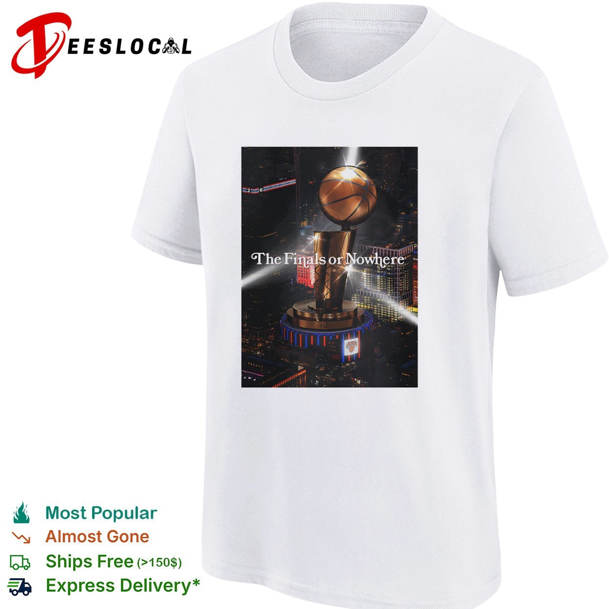 New York Knicks The Finals or Nowhere Trophy NBA basketball fan shirt