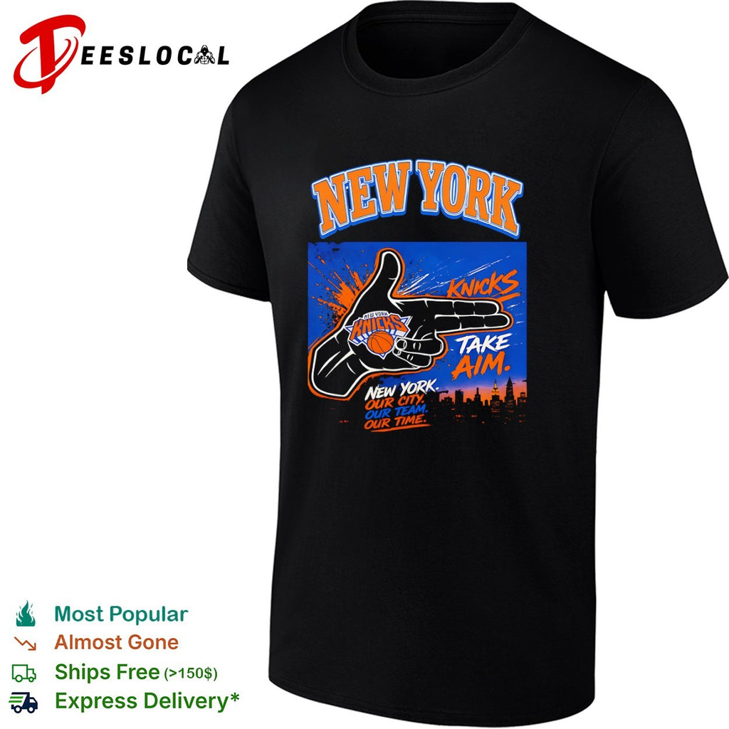 New York Knicks take aim our city team time hand gun shirt