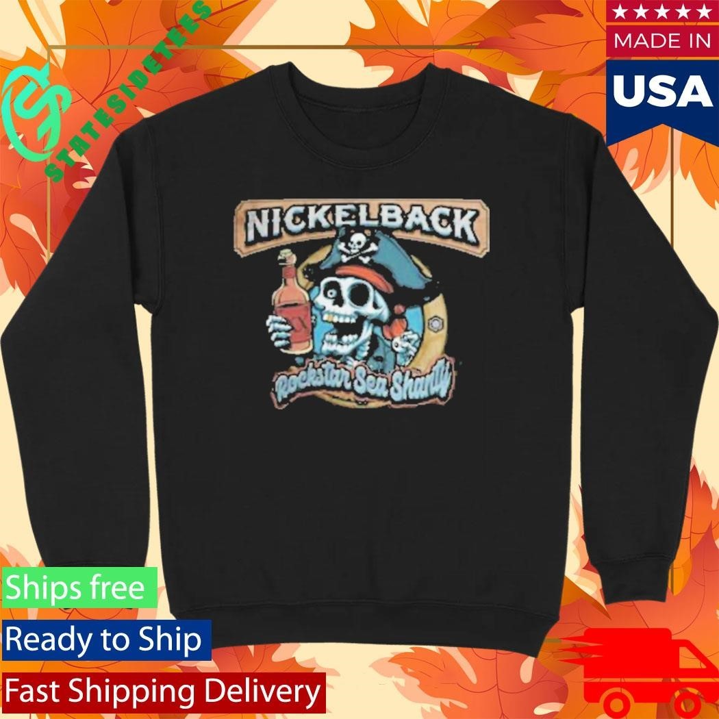 Nickelback Rockstar Sea Shanty Shirt