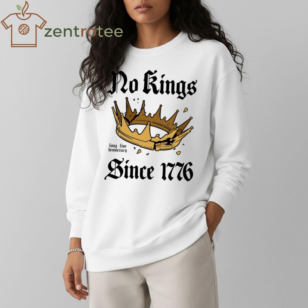 No Kings Since 1776 long live democracy since 1776 crown tee