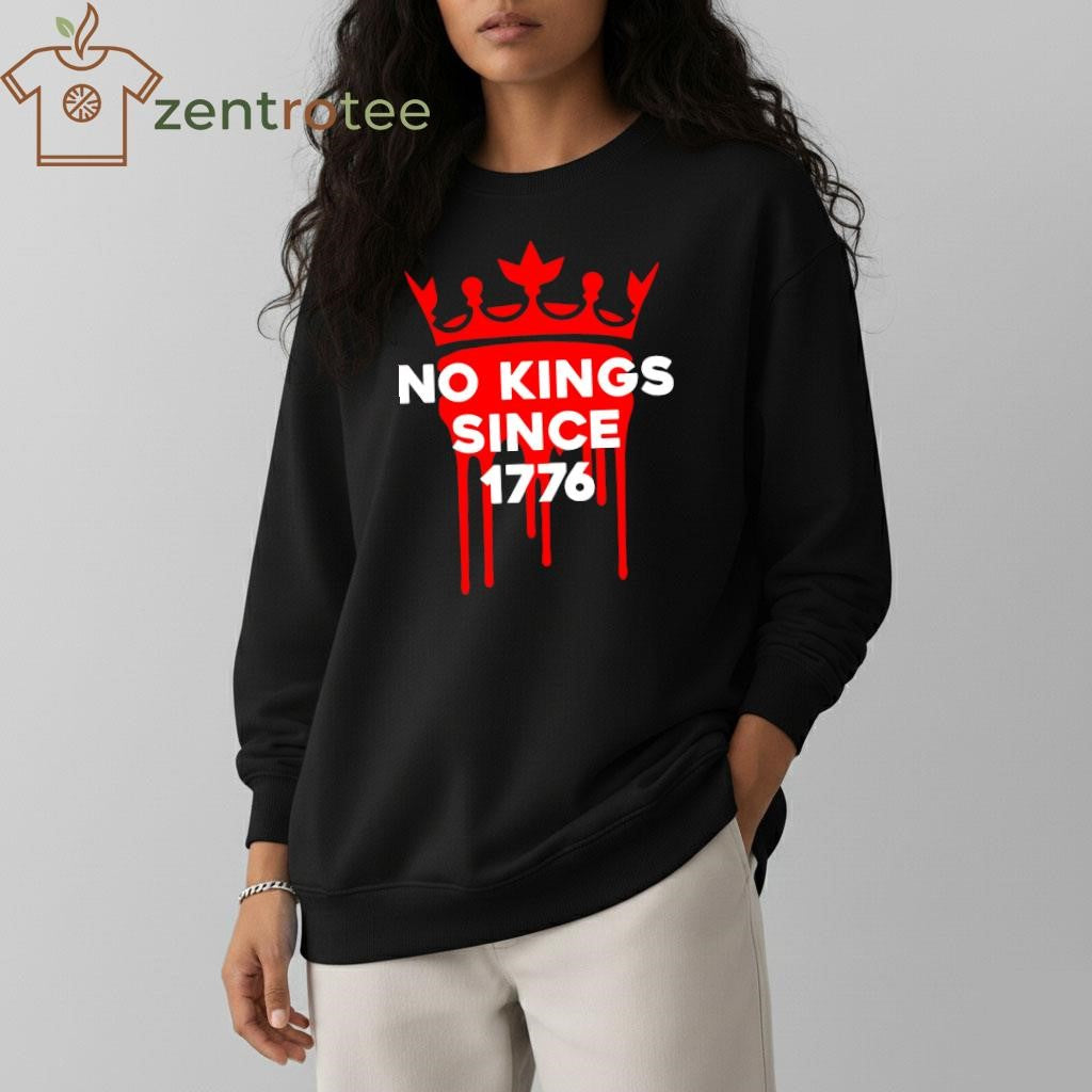 No kings since 1776 blood shirt
