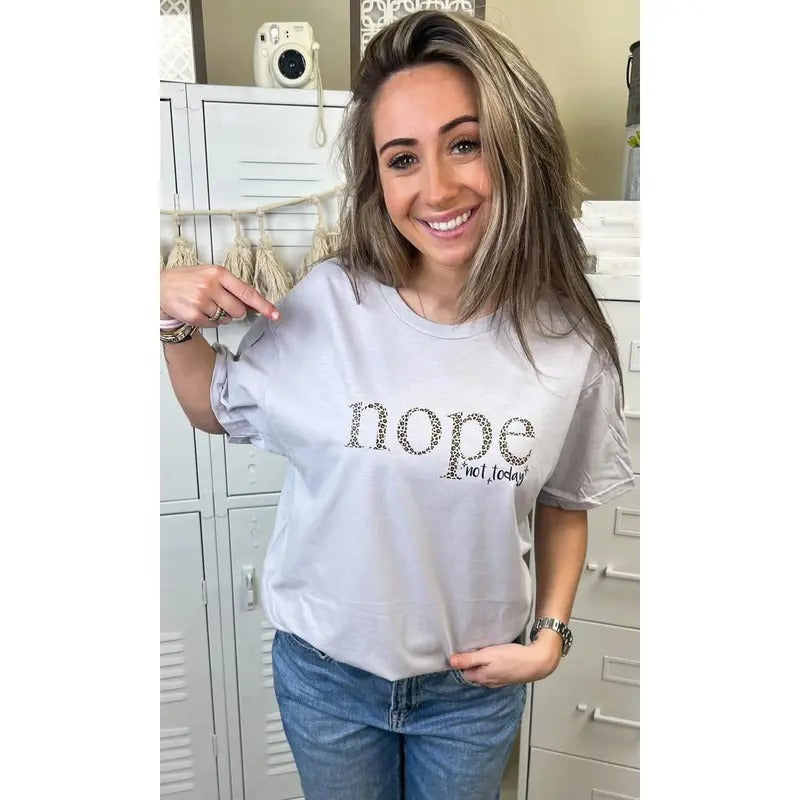 Nope Not Today Graphic T-Shirt Hoodie, Sweatshirt | TeeBloomCo.com