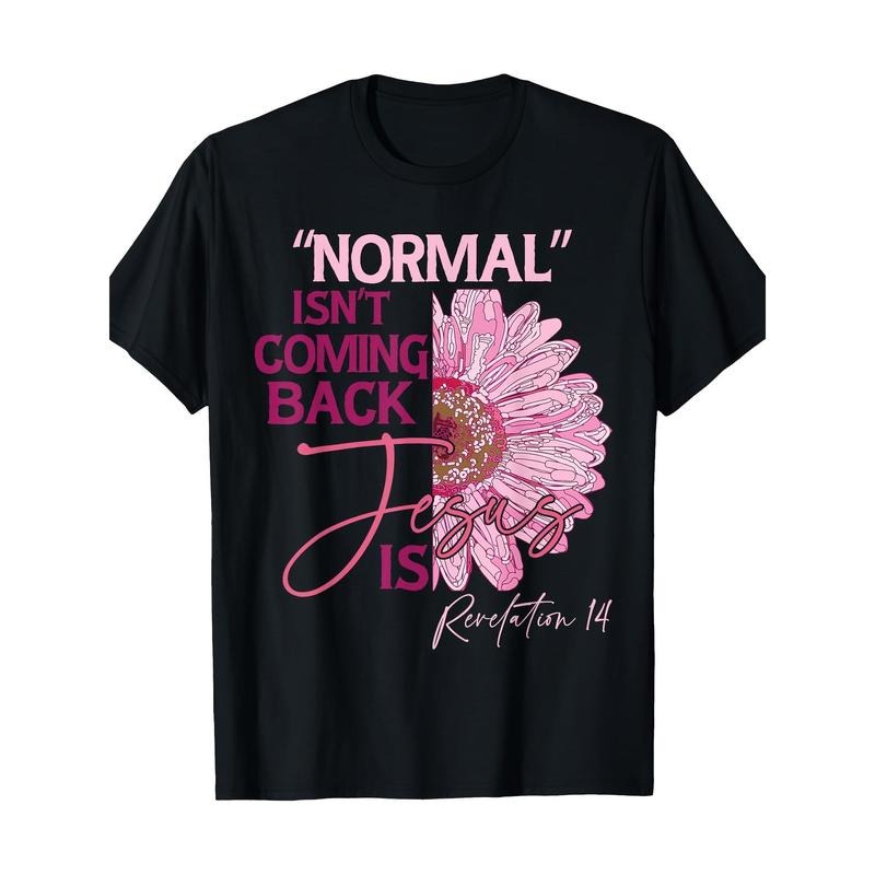 Normal Isn't Coming Back Jesus Is T-Shirt-100% Cotton-220g made in usa Hoodie, Sweatshirt | TeeBloomCo.com