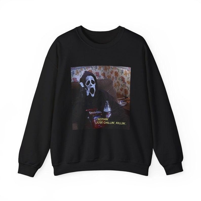 Nothin' Just Chillin' Killin' Ghostface Crewneck Sweatshirt T-Shirts, Hoodie | TeeBloomCo.com