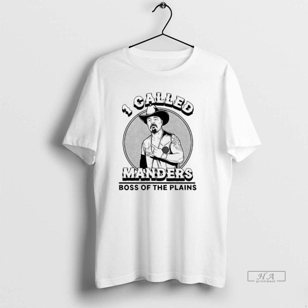 Official 1 Called Manders Boss Of The Plains Cowboys T-Shirts, Hoodie, Sweatshirt | TeeBloomCo.com