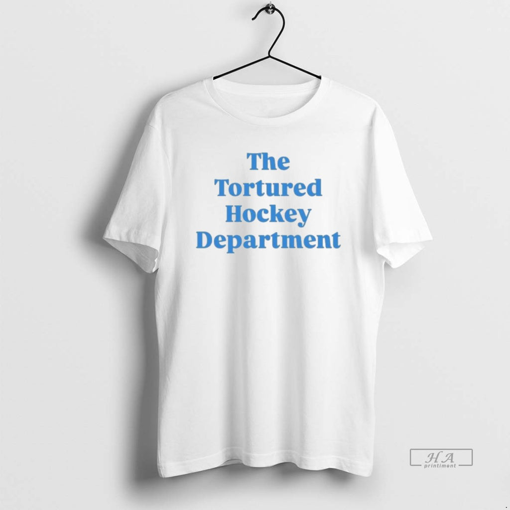 Official 2026 The Tortured Hockey Department T-Shirts, Hoodie, Sweatshirt | TeeBloomCo.com