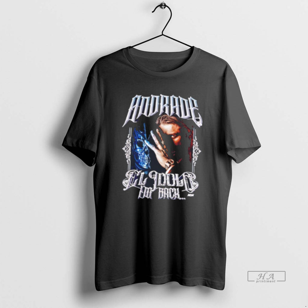 Official Andrade El Idolo Return Of El Idolo Tee Hoodie, Sweatshirt | TeeBloomCo.com