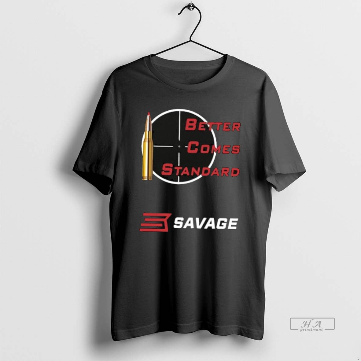 Official Better Comes Standard Savage Arms T-Shirts, Hoodie, Sweatshirt | TeeBloomCo.com