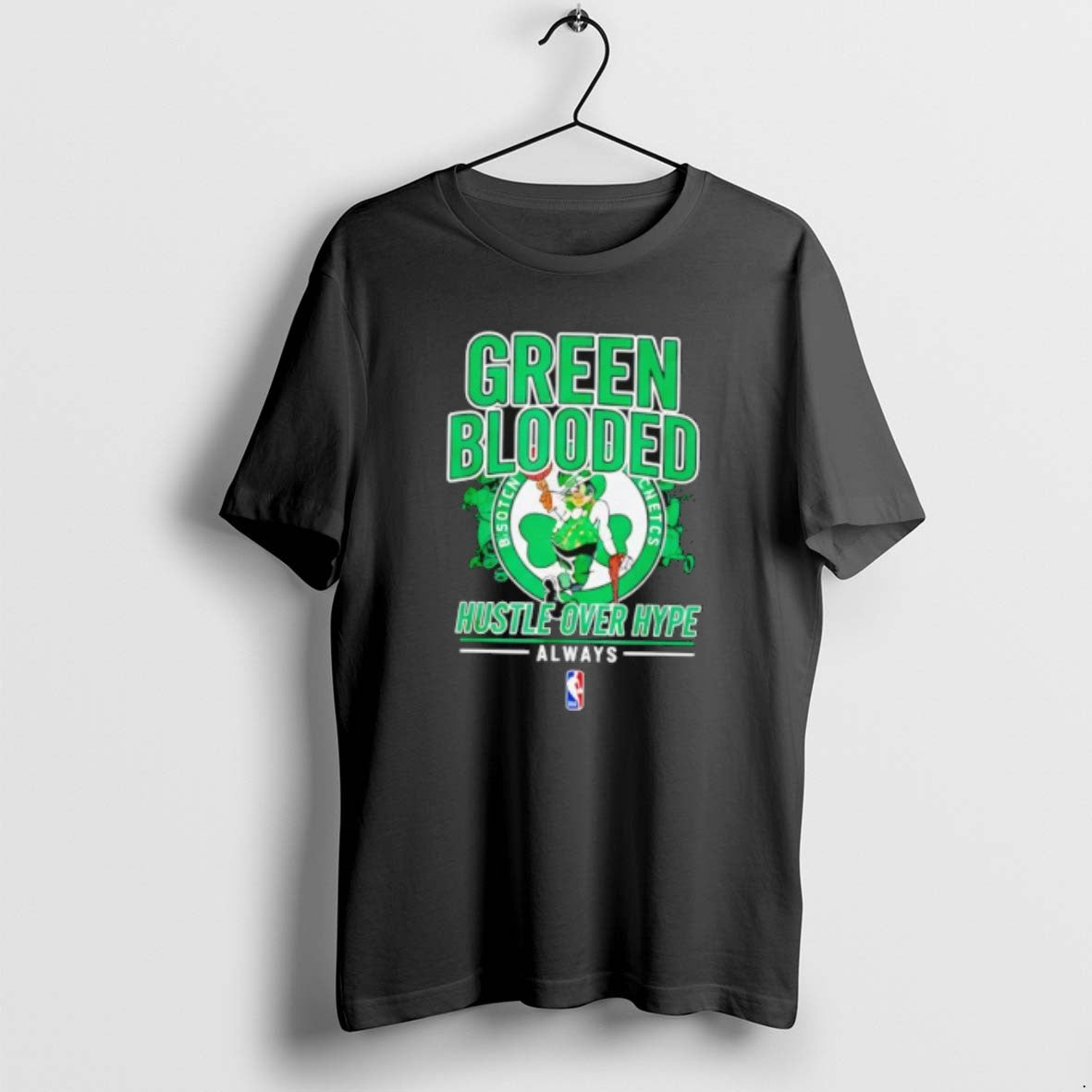 Official Boston Celtics Green Blooded Hustle Over Hype Always T-Shirts, Hoodie, Sweatshirt | TeeBloomCo.com
