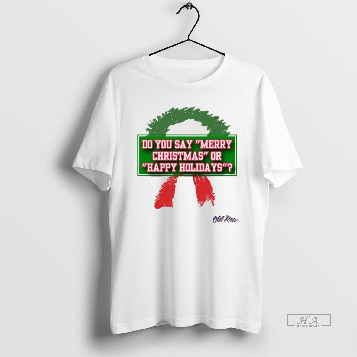 Official Do You Say Merry Christmas Or Happy Holidays 2025 T-Shirts, Hoodie, Sweatshirt | TeeBloomCo.com