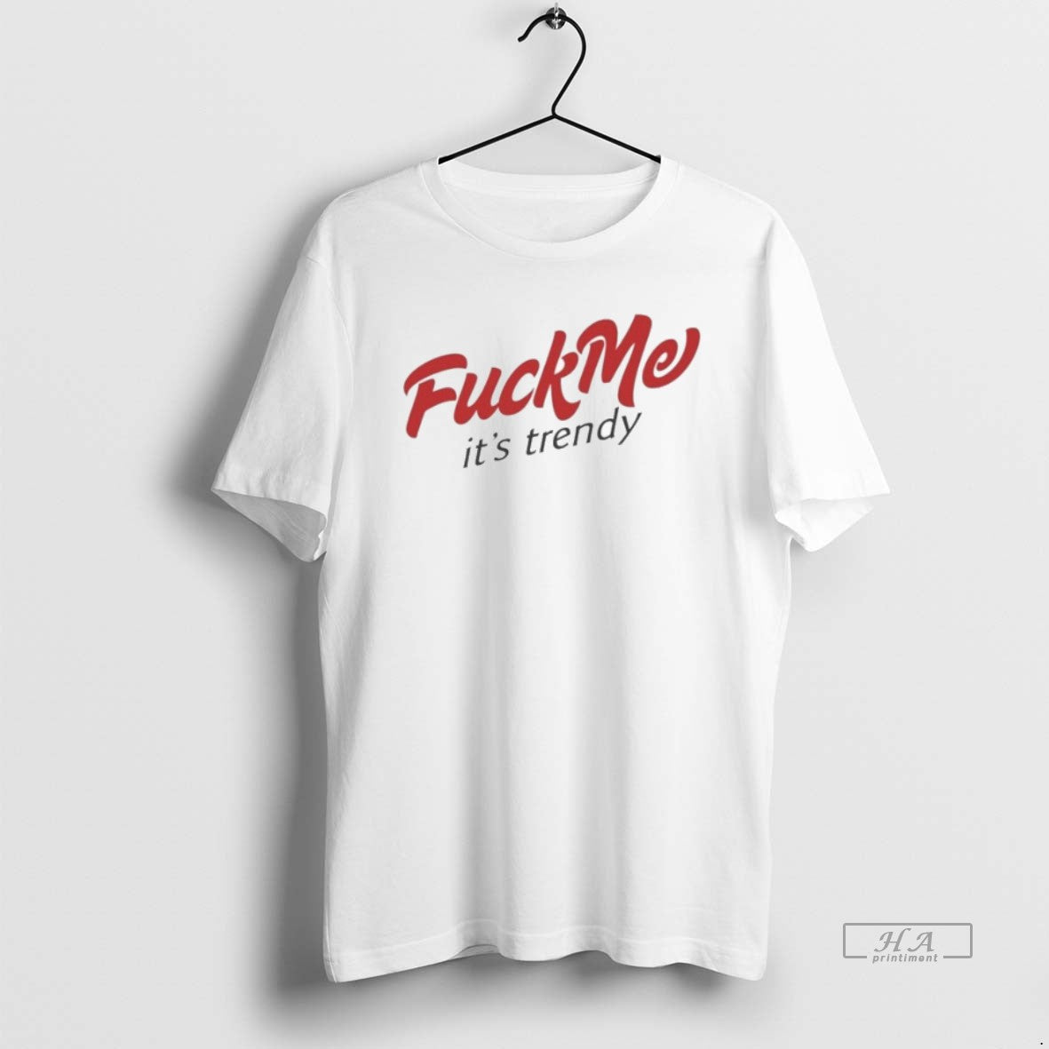 Official Fuck Me Its Trendy T-Shirts, Hoodie, Sweatshirt | TeeBloomCo.com