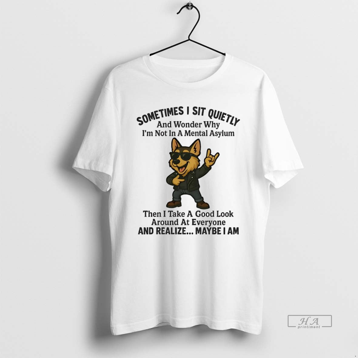 Official German Shepherd Sometimes I Sit Quietly Wonder Why Realize Maybe I Am T-Shirts, Hoodie, Sweatshirt | TeeBloomCo.com